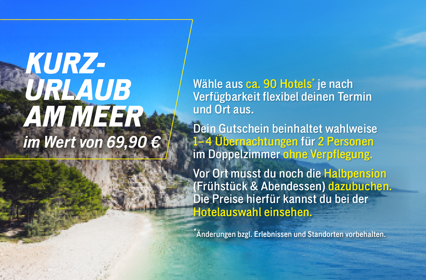 Kurzurlaub am Meer für 2 inkl. Halbpension Unkategorisiert online kaufen Kurzurlaub am Meer für 2 inkl. Halbpension Unkategorisiert online kaufen
